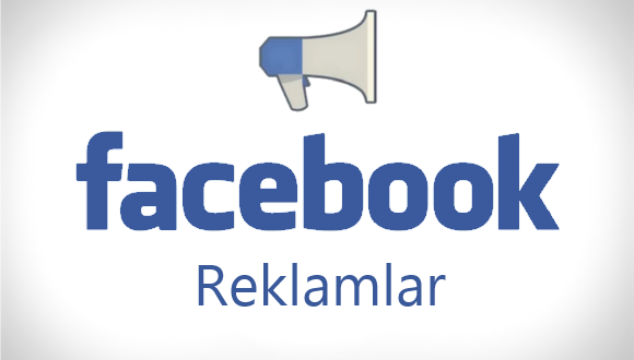Facebook Üzerinden Reklam Verme İşlemi Nasıl Yapılır ?