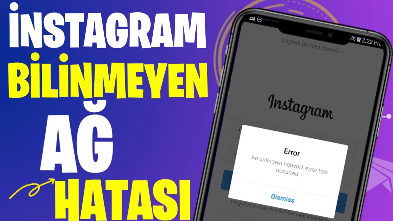 İnstagram Bilinmeyen Ağ Hatası Ve Çözümü